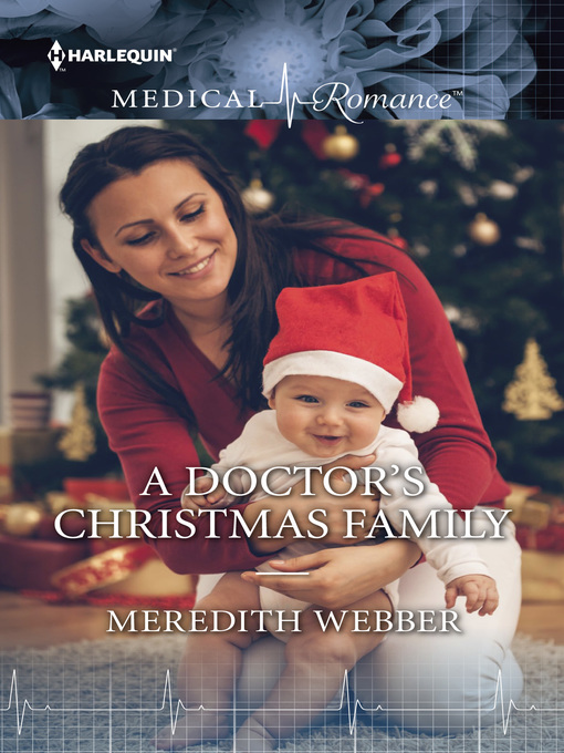Title details for A Doctor's Christmas Family by Meredith Webber - Wait list